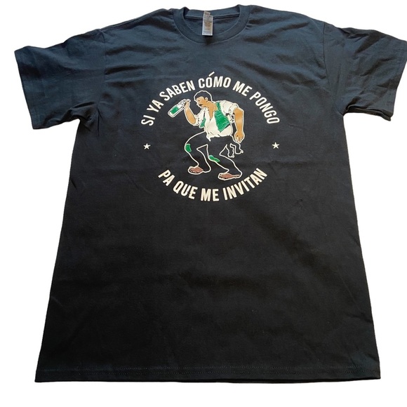 Si ya Saben Como Me Pongo Pa Que Me Invitan Borracho Men's T-Shirt medium - Picture 1 of 7